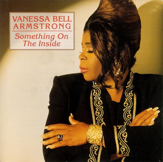 Vanessa Bell Armstrong : Something On The Inside (CD, Album)