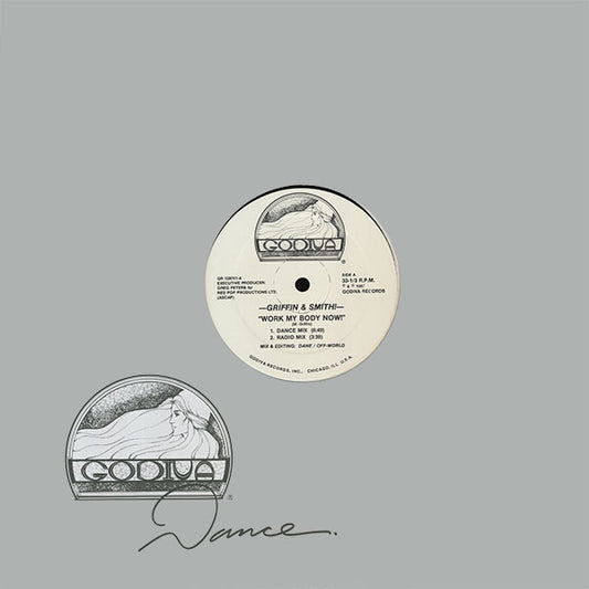 Griffin & Smith : Work My Body Now! (12")