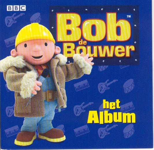 Bob The Builder : Het Album (CD, Album, Enh)
