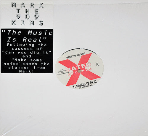 Mark The 909 King : The Music Is Real (12")