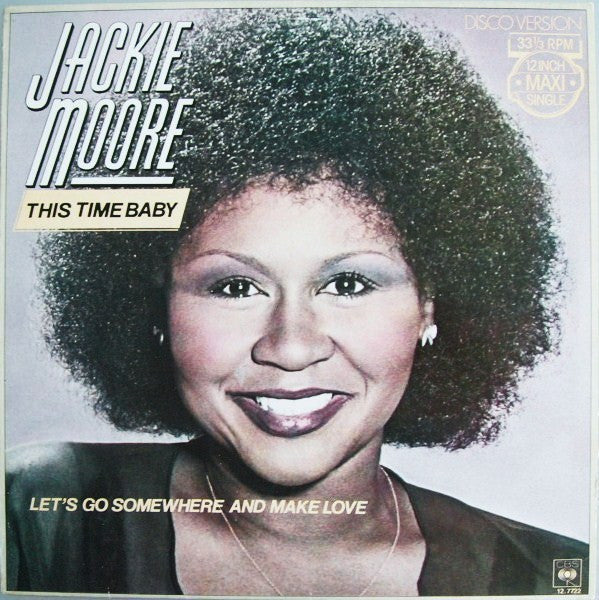 Jackie Moore : This Time Baby  / Let's Go Somewhere And Make Love (12", Maxi)