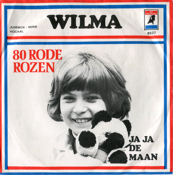 Wilma : 80 Rode Rozen (7", Single, Mono, Big)
