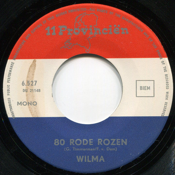 Wilma : 80 Rode Rozen (7", Single, Mono, Big)