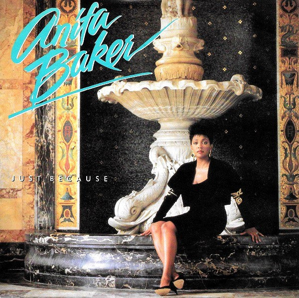 Anita Baker : Just Because (7", Single)