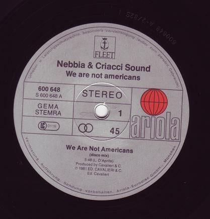Nebbia & Criacci Sound : We Are Not Americans (12")