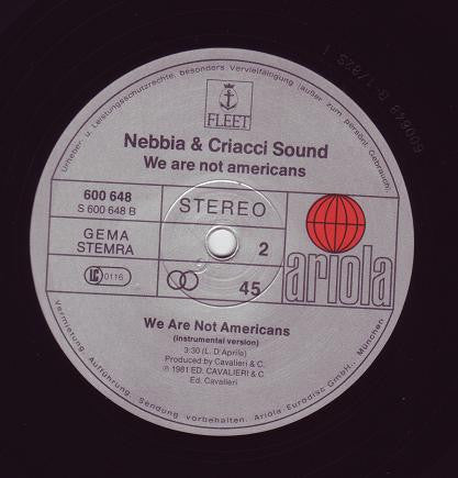 Nebbia & Criacci Sound : We Are Not Americans (12")