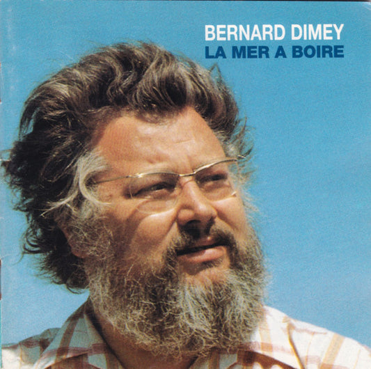 Bernard Dimey : La Mer A Boire (CD, Comp)