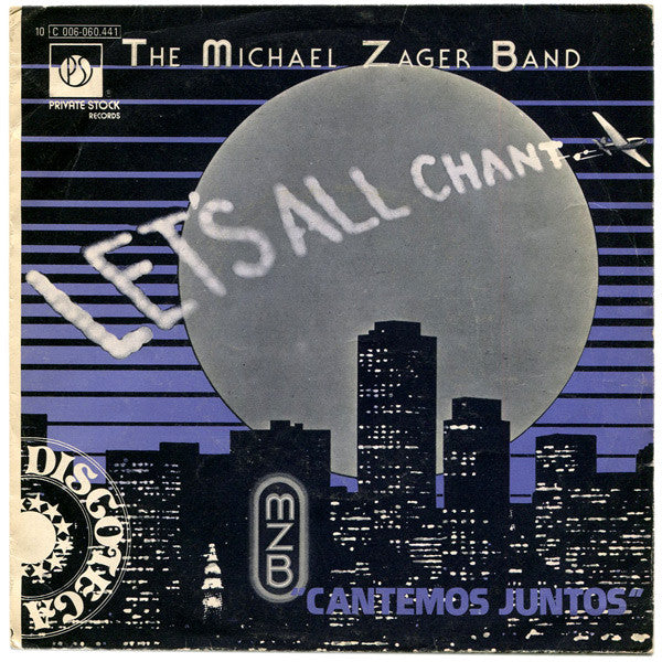 The Michael Zager Band : Let's All Chant = Cantemos Juntos (7", Single)