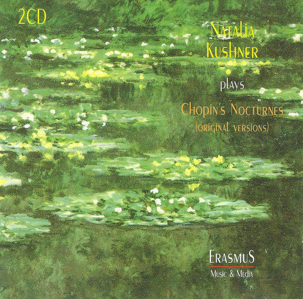 Natalia Kushner : Plays Chopin's Nocturnes (Original Versions) (2xCD, Album)