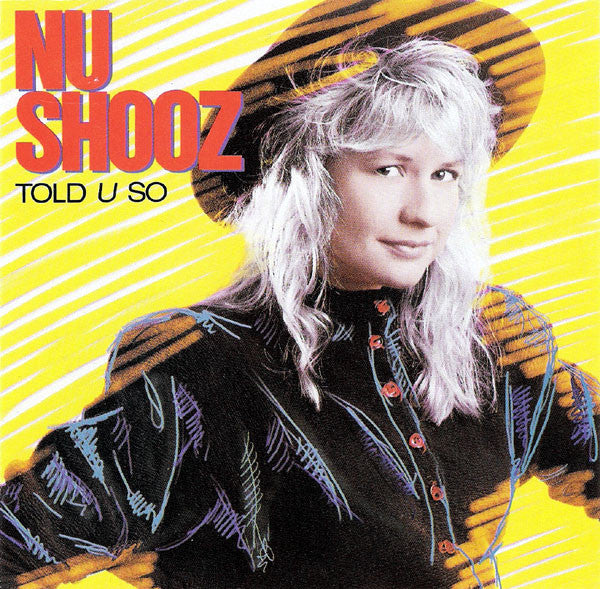 Nu Shooz : Told U So (CD, Album)