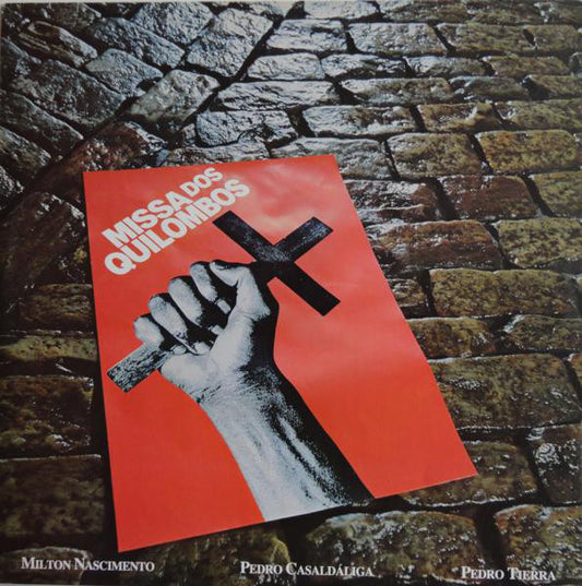 Milton Nascimento, Pedro Casaldáliga, Pedro Tierra : Missa Dos Quilombos (CD, Album, RE)