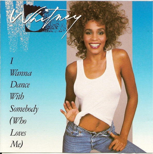 Whitney Houston : I Wanna Dance With Somebody (Who Loves Me) (CD, Maxi, Promo)
