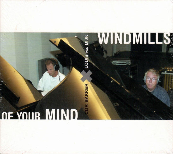 Cor Bakker, Louis van Dijk : Windmills Of Your Mind (CD, Album, fol)