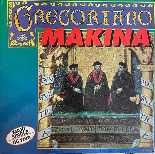 Gregoriano Makina : Gregoriano Makina (12")