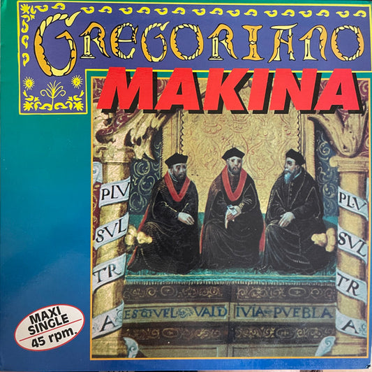 Gregoriano Makina : Gregoriano Makina (12")