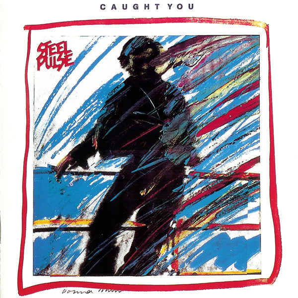 Steel Pulse : Caught You (CD, Album, RE)