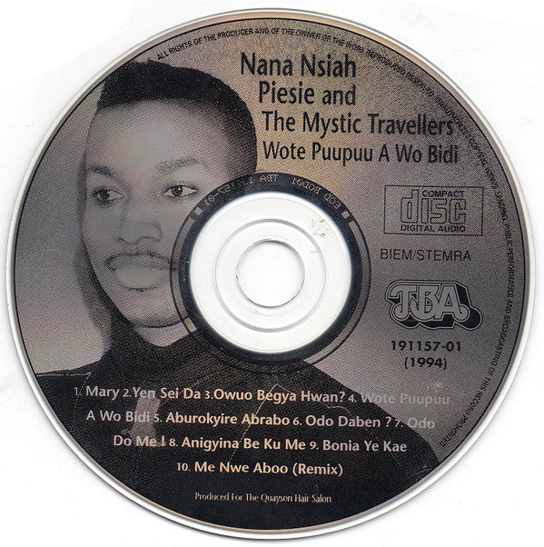 Nana Nsiah Piesie And The Mystic Travellers : Wote Puupuu A Wo Bidi (CD, Comp)