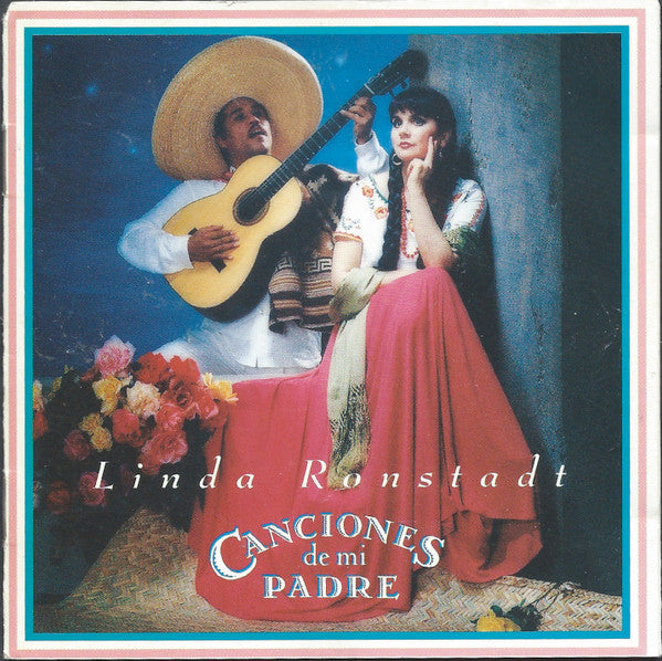 Linda Ronstadt : Canciones De Mi Padre (CD, Album)
