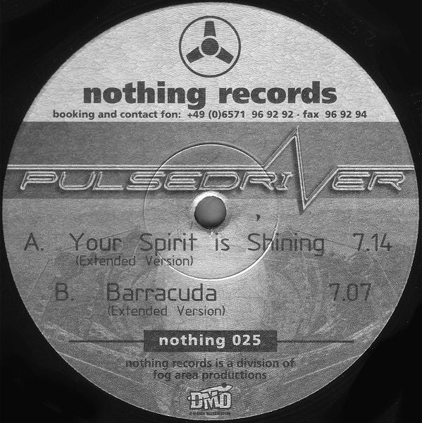 Pulsedriver : Your Spirit Is Shining / Barracuda (10")