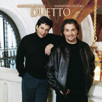 Marcelo Álvarez & Salvatore Licitra : Duetto (CD, Album)