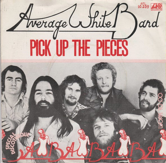 Average White Band : Pick Up The Pieces / Work To Do (7", Single)