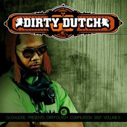 DJ Chuckie : DJ Chuckie Presents Dirty Dutch Compilation 2007 Volume III (2xCD, Comp, Mixed)