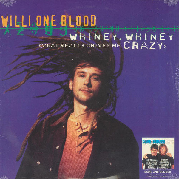 Willi One Blood / The Proclaimers : Whiney, Whiney (What Really Drives Me Crazy) / Get Ready (12", Comp)