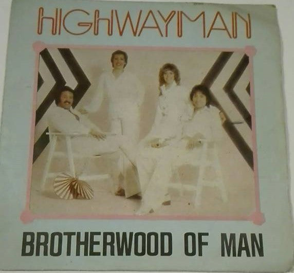 Brotherhood Of Man : Highwayman (7", M/Print)