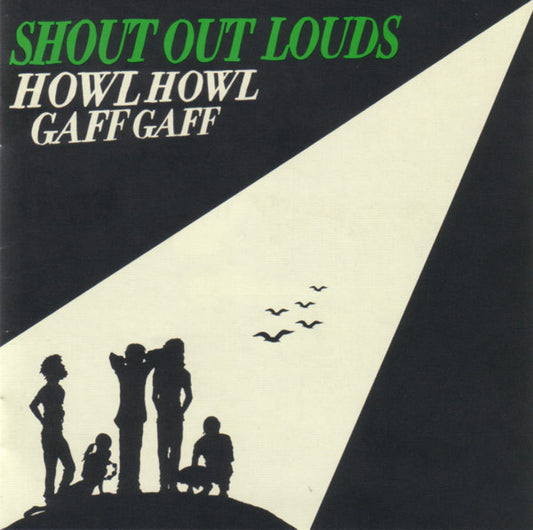Shout Out Louds : Howl Howl Gaff Gaff (CD, Album, RM, Cop)