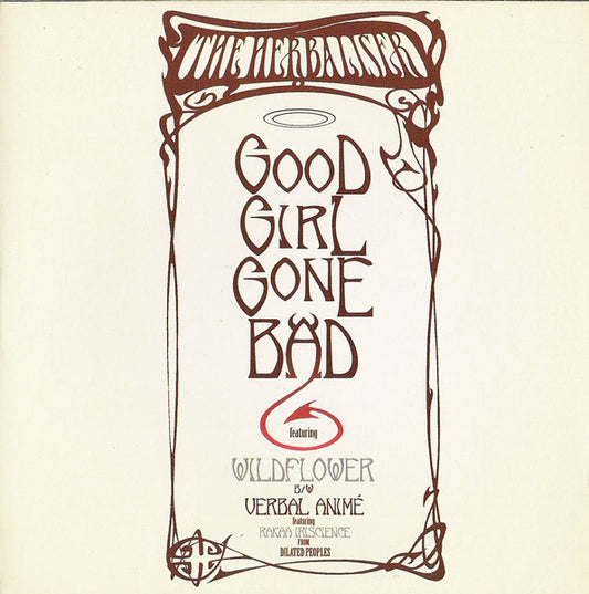 The Herbaliser Featuring Wildflower & Rakaa-Iriscience : Good Girl Gone Bad B/W Verbal Animé (CD, Maxi)
