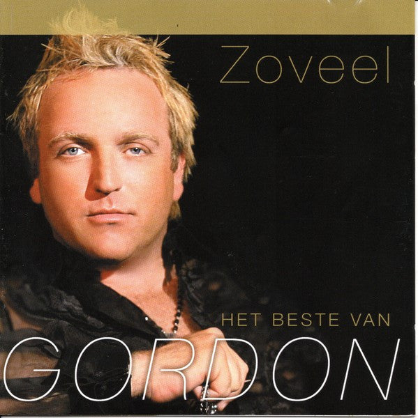 Gordon (3) : Zoveel Het Beste Van Gordon (CD, Comp, Ltd + DVD-V)