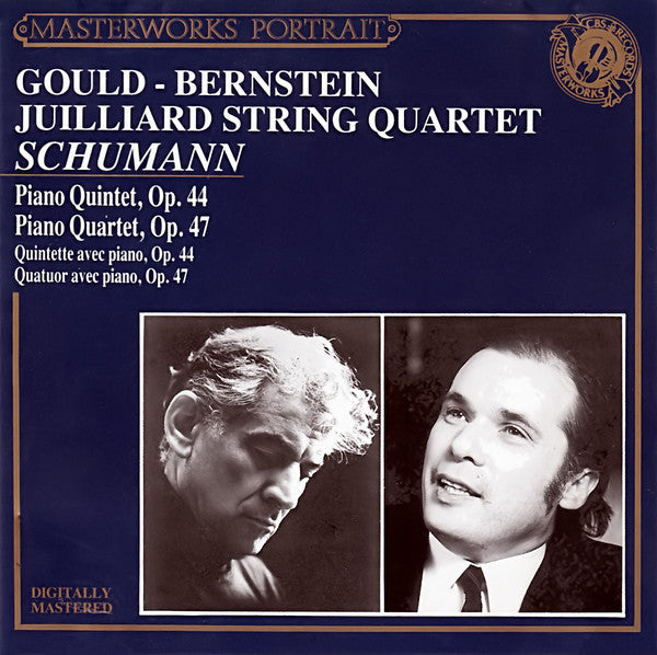 Glenn Gould - Leonard Bernstein, Juilliard String Quartet, Robert Schumann : Piano Quintet, Op. 44 / Piano Quartet, Op. 47 (CD, Album, RE)
