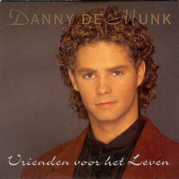 Danny de Munk : Vrienden Voor Het Leven (CD, Single)