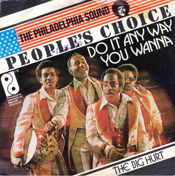 People's Choice : Do It Any Way You Wanna (7", Single)