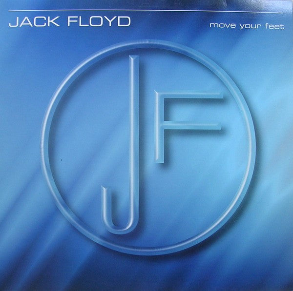 Jack Floyd : Move Your Feet (12")