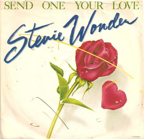 Stevie Wonder : Send One Your Love (7", Single)