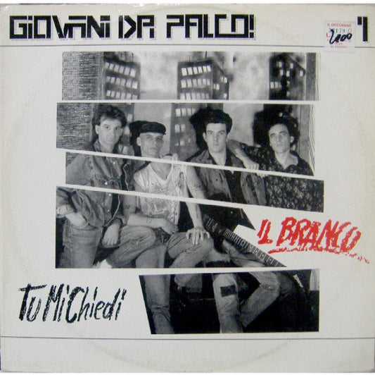 Il Branco : Tu Mi Chiedi / Prima Che... (Sia Troppo Tardi) (12")