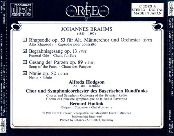 Johannes Brahms, Bernard Haitink, Alfreda Hodgson, Chor Des Bayerischen Rundfunks Und Symphonie-Orchester Des Bayerischen Rundfunks : Altrhapsodie - Naenie - Gesang Der Parzen - Begräbnisgesang (CD, RE)