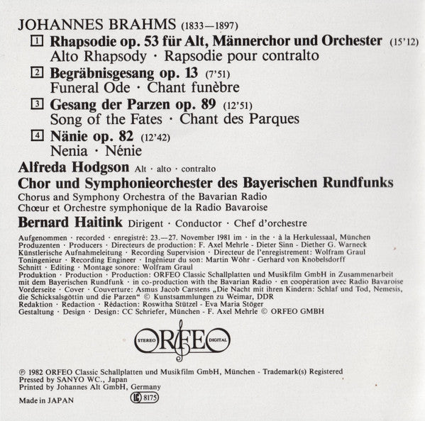 Johannes Brahms, Bernard Haitink, Alfreda Hodgson, Chor Des Bayerischen Rundfunks Und Symphonie-Orchester Des Bayerischen Rundfunks : Altrhapsodie - Naenie - Gesang Der Parzen - Begräbnisgesang (CD, RE)