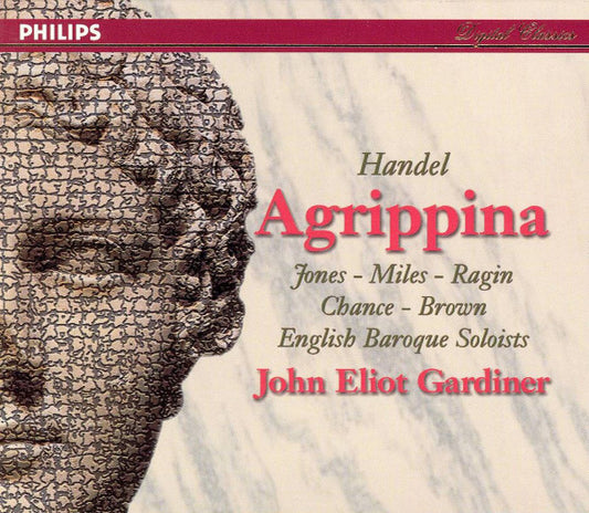 Georg Friedrich Händel - Della Jones · Alastair Miles · Derek Lee Ragin · Michael Chance · Donna Brown · The English Baroque Soloists · John Eliot Gardiner : Agrippina (3xCD, Album + Box, RE, Sli)