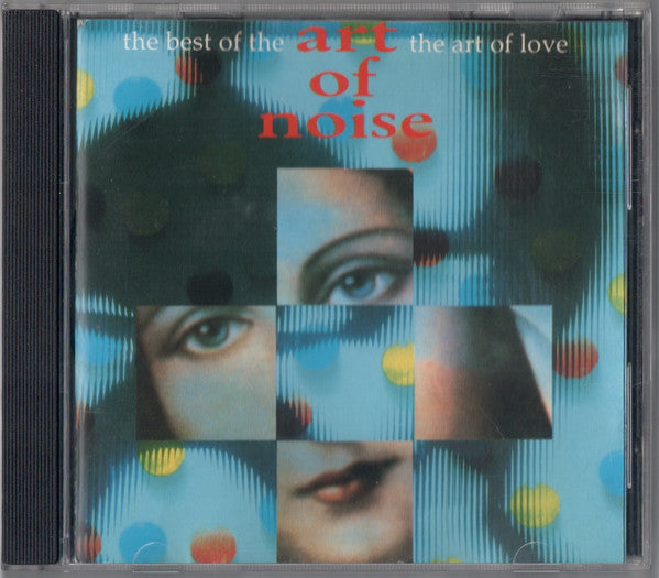 The Art Of Noise : The Best Of The Art Of Noise - The Art Of Love (CD, Comp, P/Mixed)