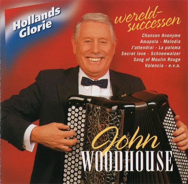 John Woodhouse : John Woodhouse - Wereldsuccessen (CD, Comp)