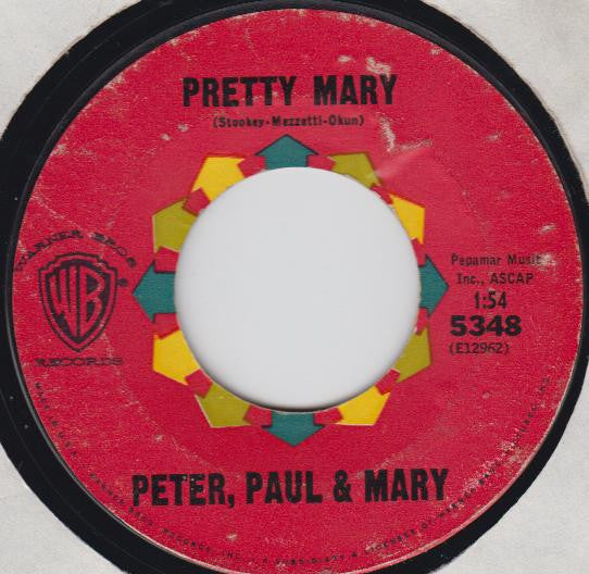 Peter, Paul & Mary : Puff (The Magic Dragon) / Pretty Mary (7", Single)