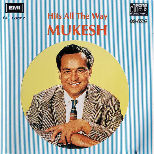 Mukesh : Hits All The Way (CD, Comp, RE)