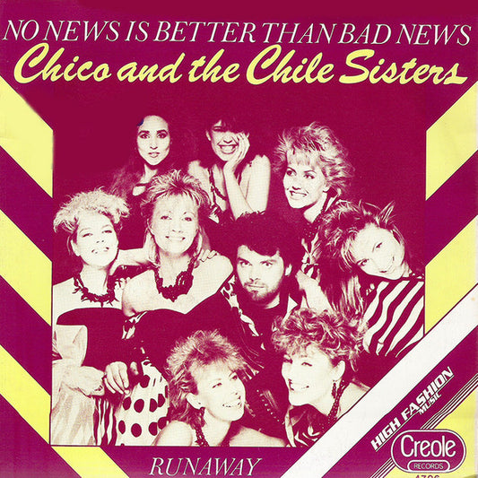 Chico And The Chile Sisters : No News Is Better Than Bad News / Runaway (7", Single)