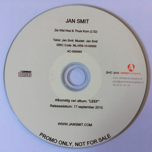 Jan Smit : Zie Wel Hoe Ik Thuis Kom (CDr, Single, Promo)