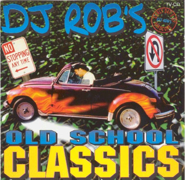 DJ Rob : DJ Rob's Old School Classics (CD, Comp)