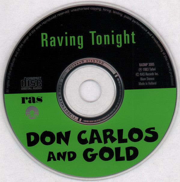 Don Carlos (2) And Gold (2) : Raving Tonight (CD, Album, Comp, RE)