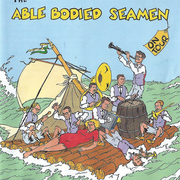 Able Bodied Seamen : On Tour (CD, Album)