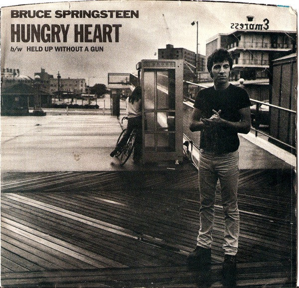 Bruce Springsteen : Hungry Heart (7", Single, Styrene)